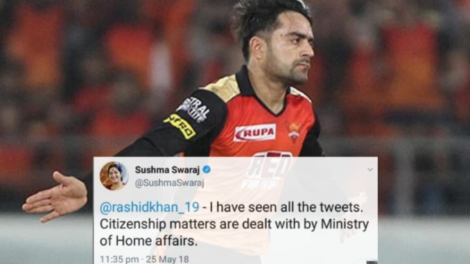 Sushma Swaraj responds fans asking Indian citizenship for Rashid Khan Sunrisers Hyderabad SRH IPL 2018 Indian Premier League