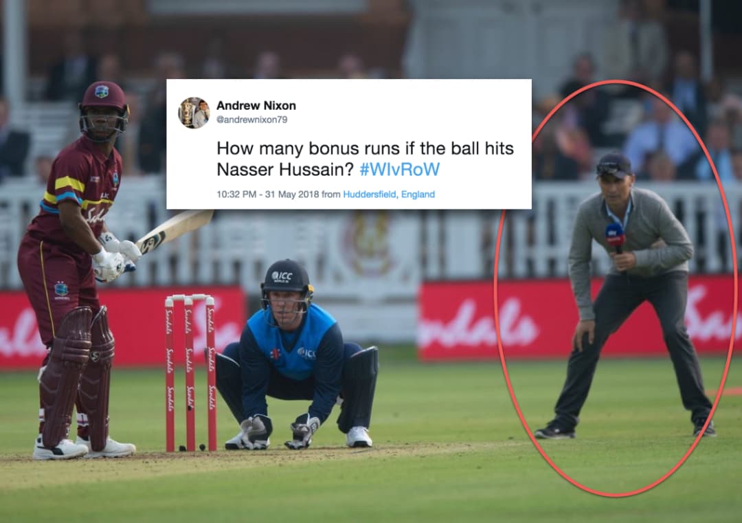 Seen everything now, tweets user on Nasser Hussain commentating from the field